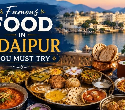 Famous Food in Udaipur You Must Try